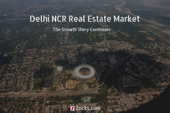 Delhi NCR Real Estate Market - The Growth Story Continues